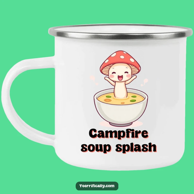 Funny Mushroom Soup Camping Mug: Whimsical Brews for Joyful Treks!
