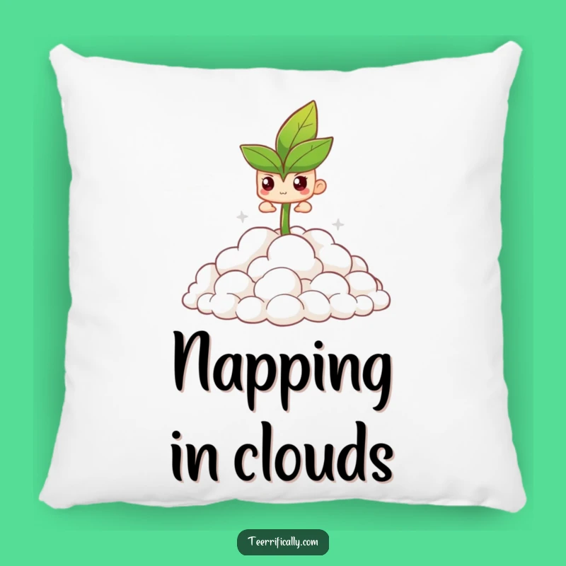 Funny Pillow: Sprout's Cloud Journey, Cozy Motivation, Hilarious Gift