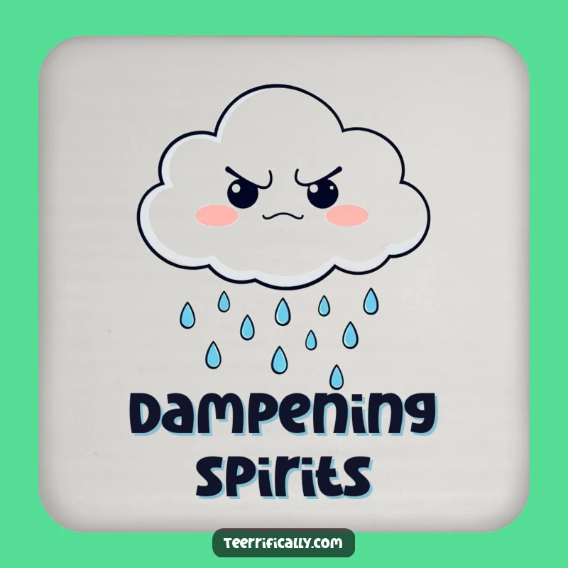 Funny Grumpy Cloud Drink Coaster - Protect Surfaces with Raining Happy Drops