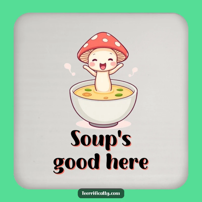 Funny Mushroom Soup Coaster: Protect Surfaces with Whimsical Charm!