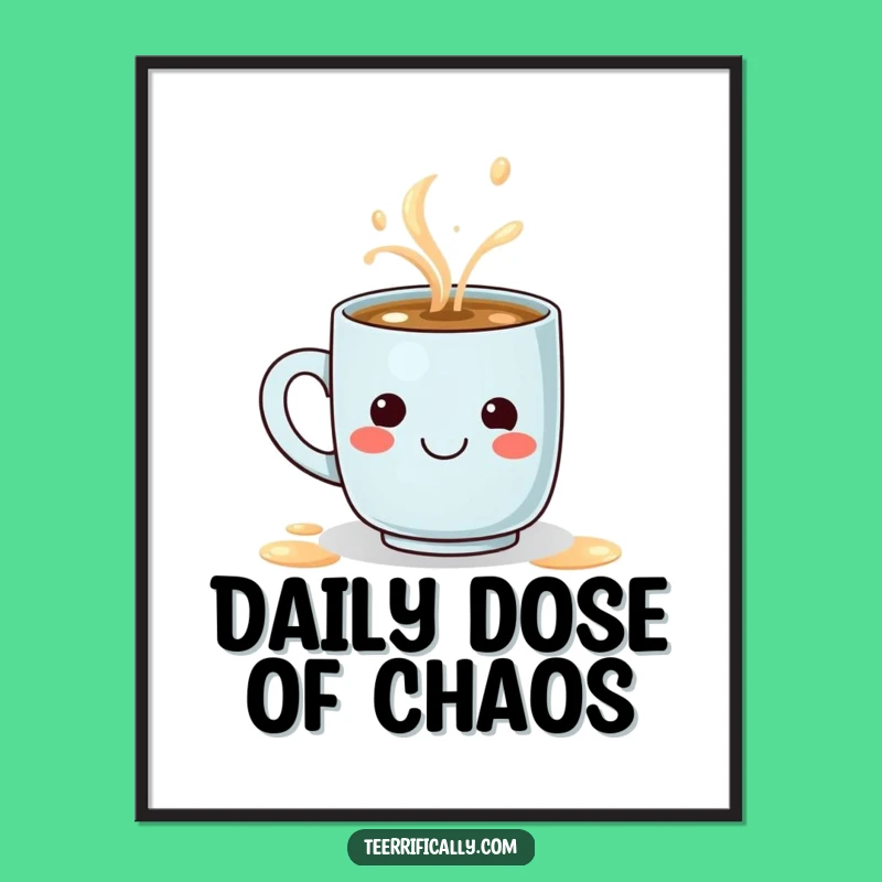 Funny Latte Spill Smiley Face Poster - Wall Art Gift for Gigglers