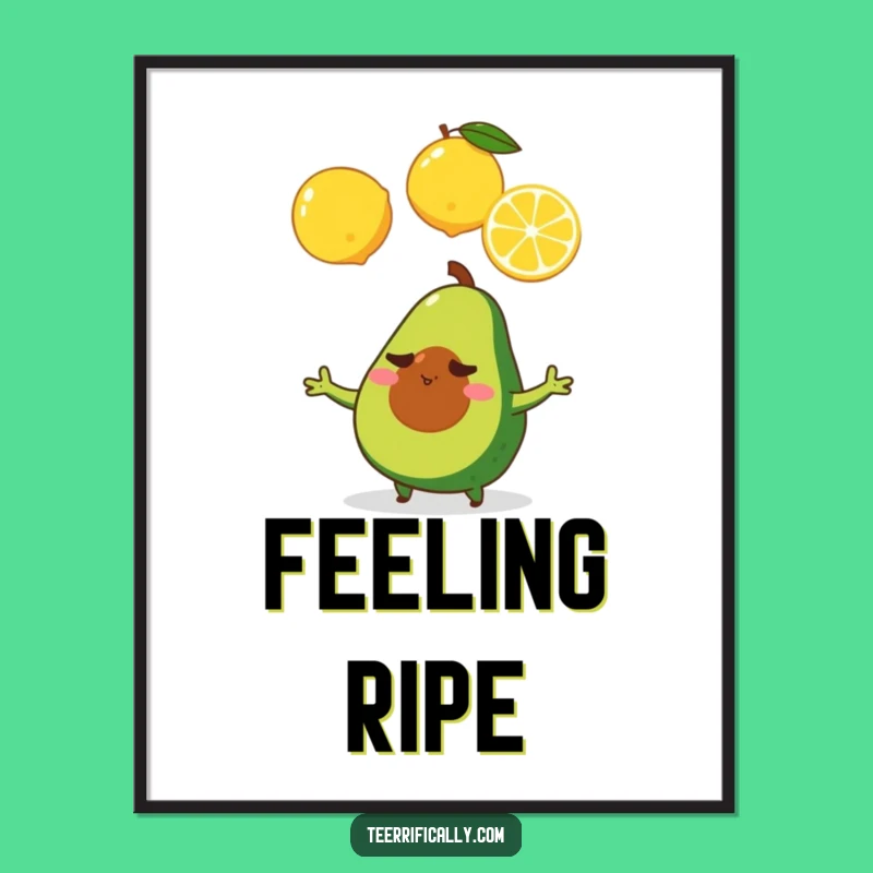 Funny Avocado Lemon Juggling Poster - Determined Fruit Art