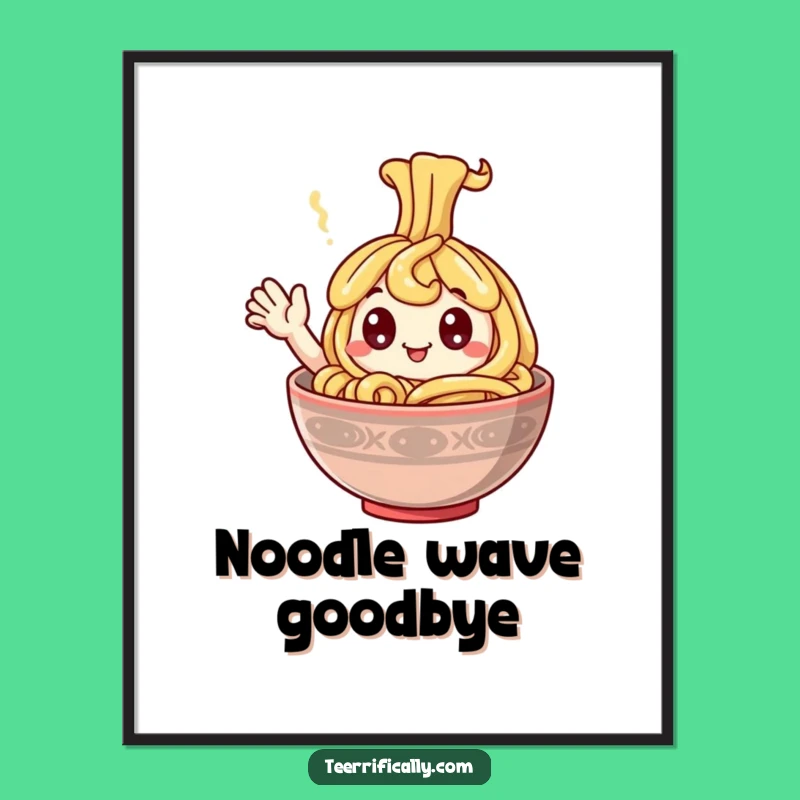 Funny Happy Noodle Poster - Googly-Eyed Waving Wall Art