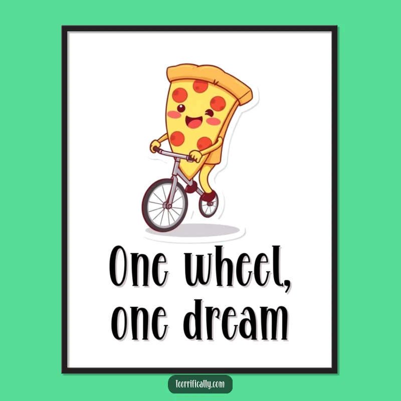 Funny Pizza Unicycle Poster: Hilarious Wall Art for a Jovial Atmosphere
