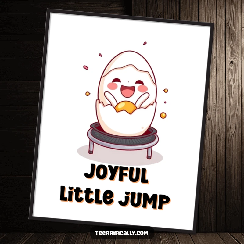 Funny cracked egg poster, joyfully bouncing on a trampoline, radiating pure delight and breakfast-themed humor. Unique wall art.