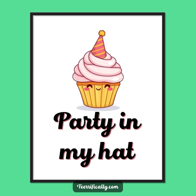 Funny Proud Cupcake Poster: Festive Wall Art for a Sweet Celebration