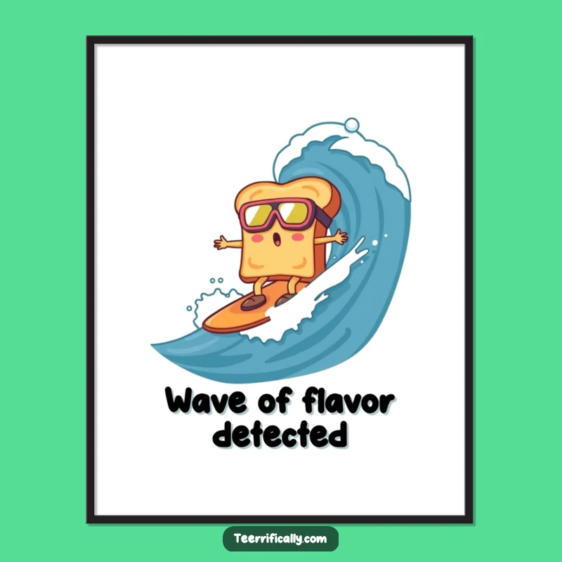 Funny Toast Surfing Poster: Hilarious Wall Art for Breakfast Lovers