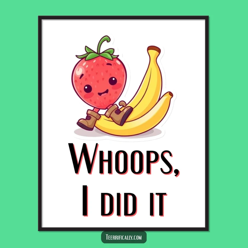 Funny Strawberry Slip Poster: Silly Wall Art for a Laugh