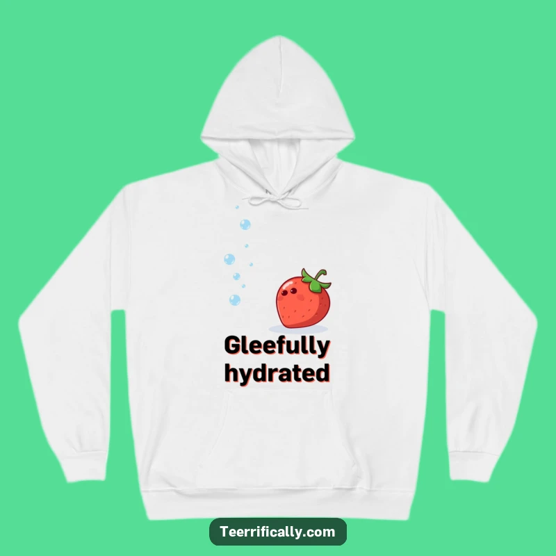 Cozy Funny Hoodie: Strawberry's Water Act, Fruity Comfort, Awesome Gift