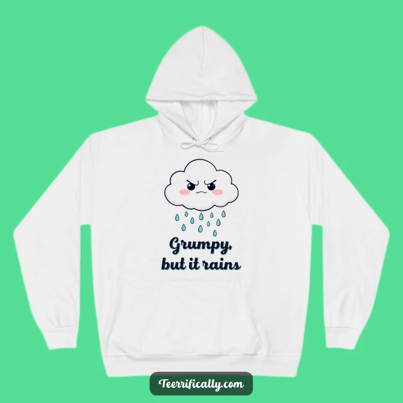 Funny Grumpy Cloud Hoodie - Cozy Raining Happy Drops, Contrasting Humor, Gift Idea