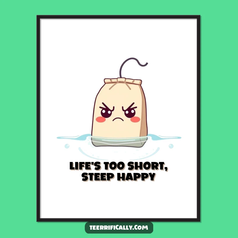 Funny Free Printable Wall Art: Grumpy Teabag Surprise, Humorous Downloadable Decor Gift!