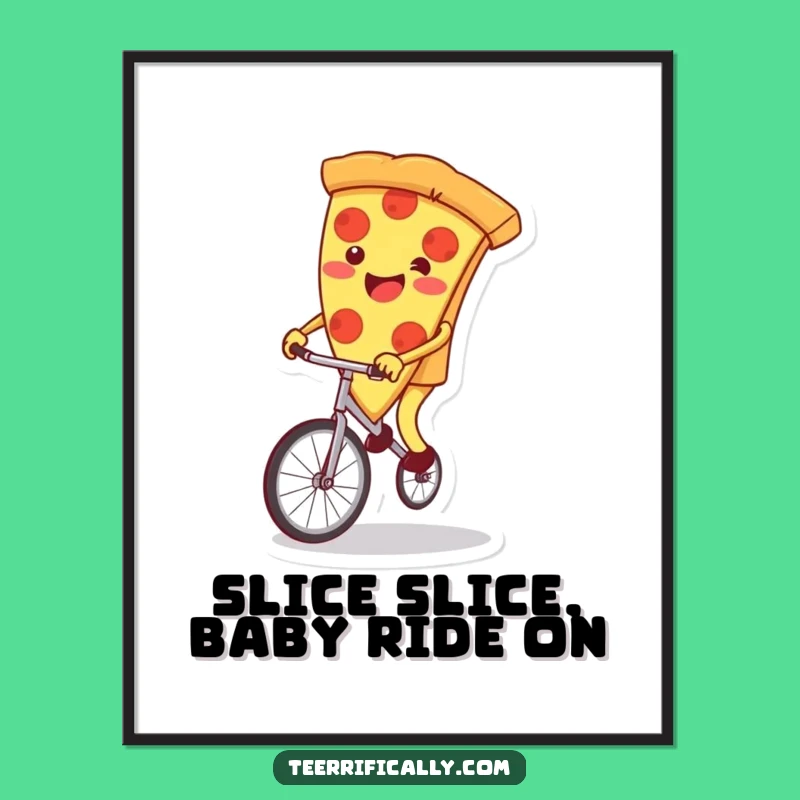 Funny Free Printable Pizza Art: Wobbly Unicycle Slice Wall Art Downloadable