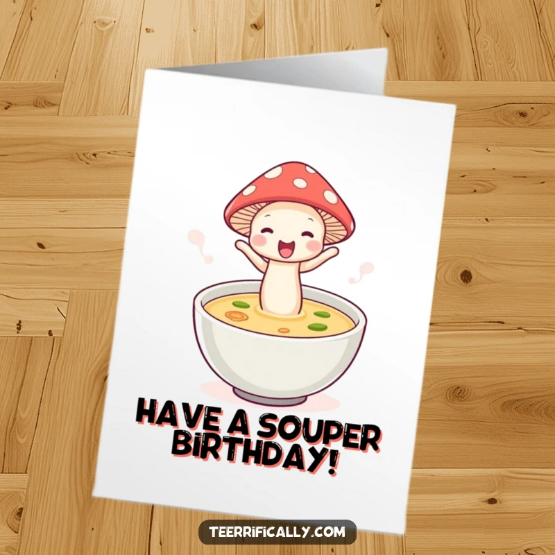 Funny Free Printable Mushroom Birthday Card: A tiny mushroom in a hat joyfully jumps into soup, wishing a happy birthday.