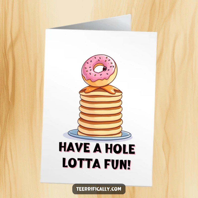 Funny Free Printable Birthday Card: A curious donut balances precariously on top of a tall stack of pancakes for a birthday treat.