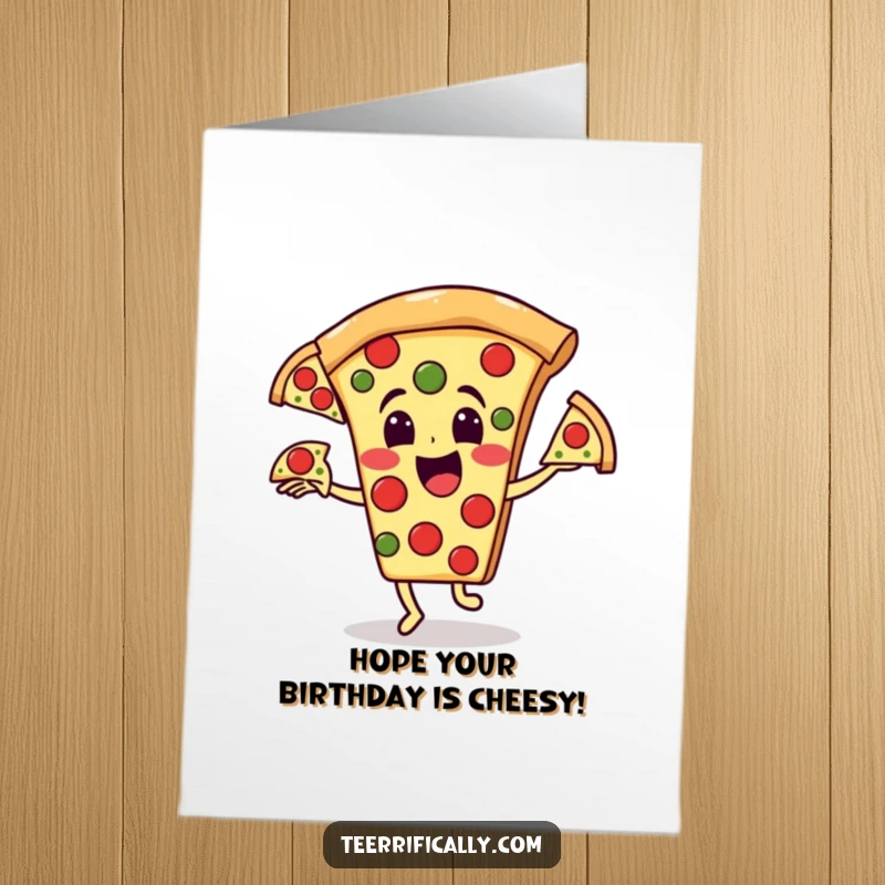Funny Free Printable Birthday Card: Happy pizza slice character juggling three runaway pepperoni slices with a grin.
