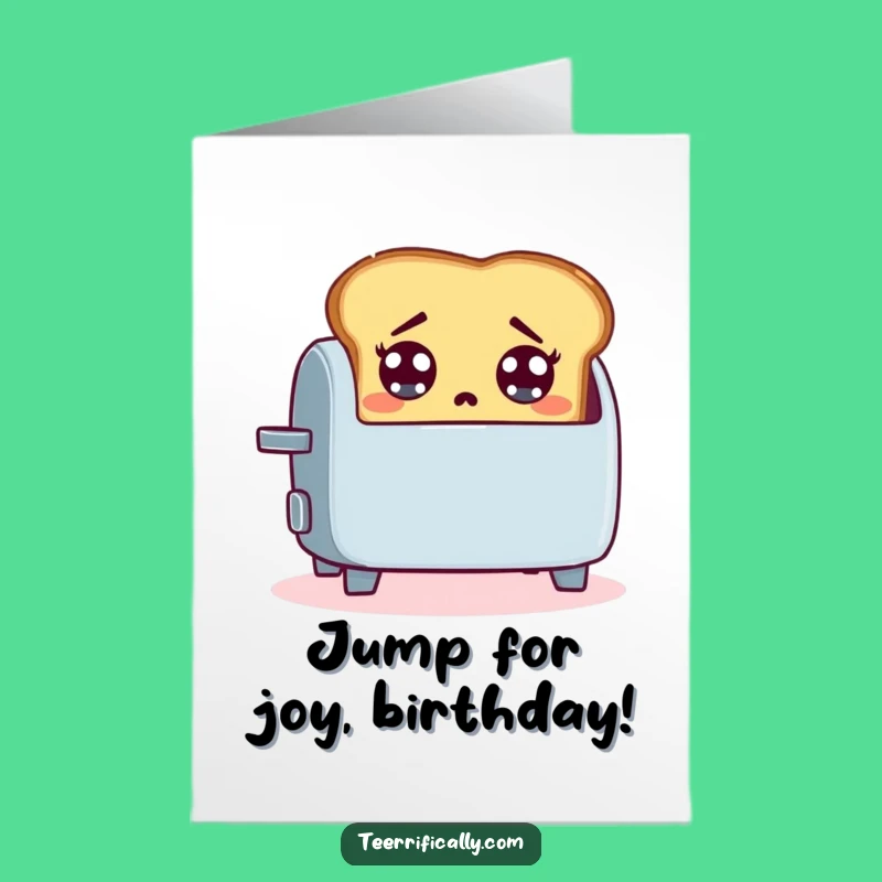 Free Printable Toast Birthday Card: Funny DIY Downloadable Gift for a Shocking Surprise