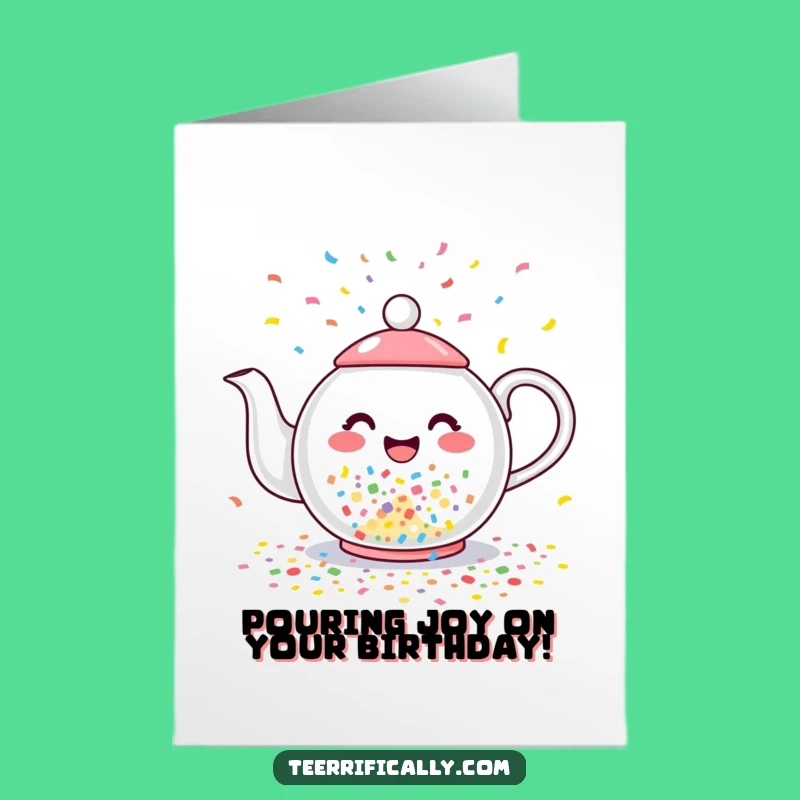 Funny Free Printable Birthday Card: Confetti Tea Party Wishes Downloadable Gift