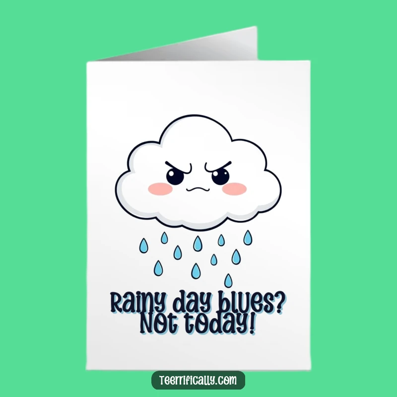 Free Printable Birthday Card: Grumpy Cloud Happy Rain Funny Downloadable
