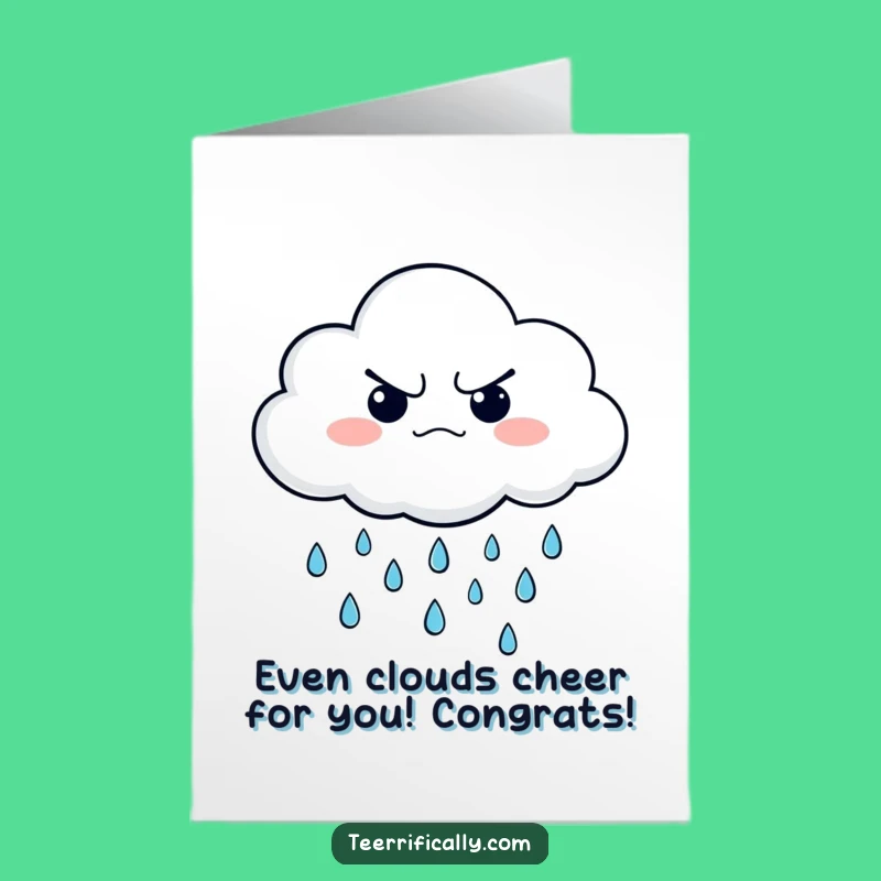 Free Printable Congrats Card: Grumpy Cloud Happy Rain Funny Gift