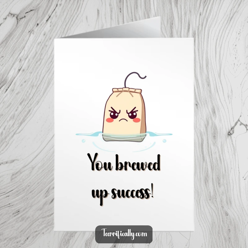 Funny Free Printable Congratulations Card: A grumpy teabag with a startled expression, floating to the surface.
