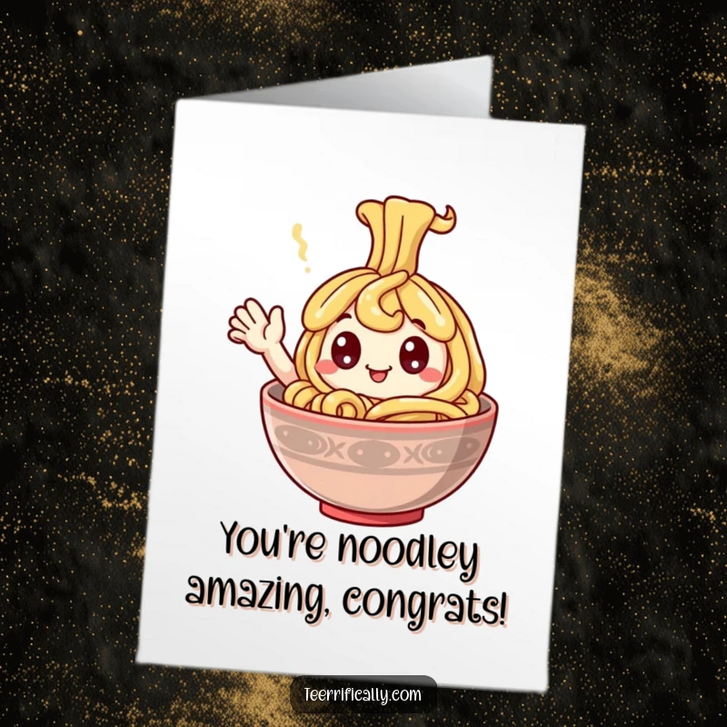 Funny Free Printable Congratulations Card: A happy noodle with googly eyes waves joyfully from a steaming bowl.