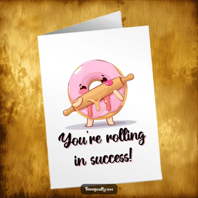 Funny Free Printable Congrats Card: A donut enthusiastically hugging a rolling pin, symbolizing sweet achievements and sticky congratulations.
