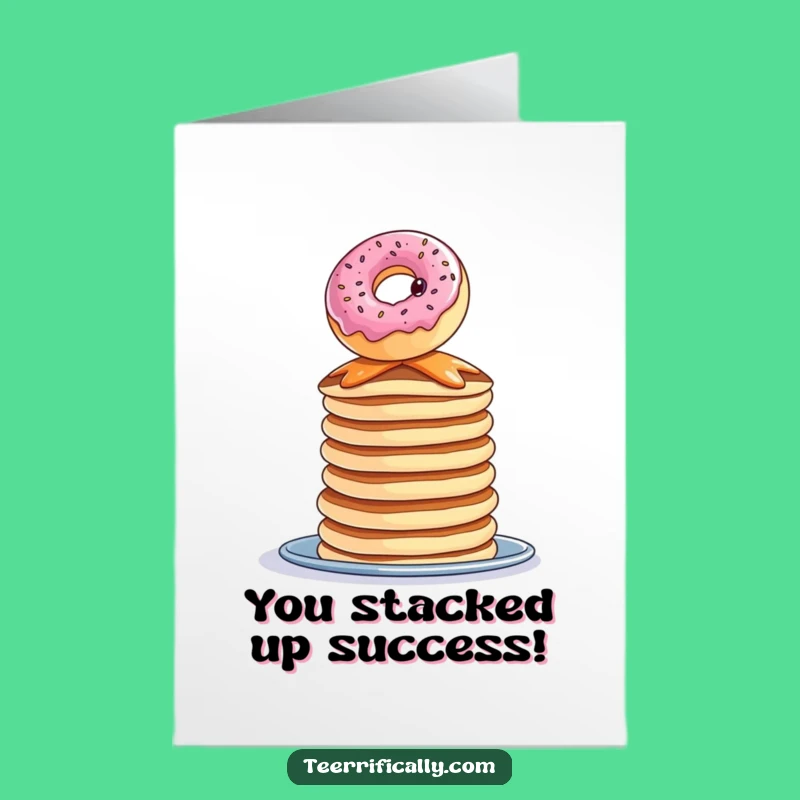 Free Printable Congrats Card: Donut Balances on Pancakes, Celebrating Your Sweet Success