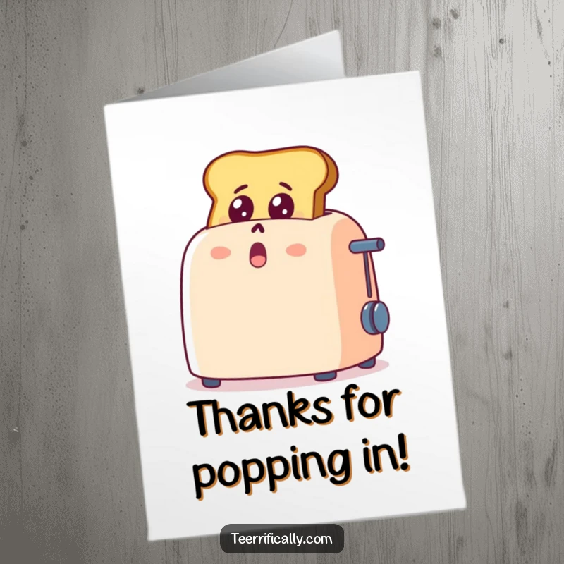 Funny Free Printable Thank You Card: Cartoon toast popping out of a toaster, shocked and delighted to express thanks.