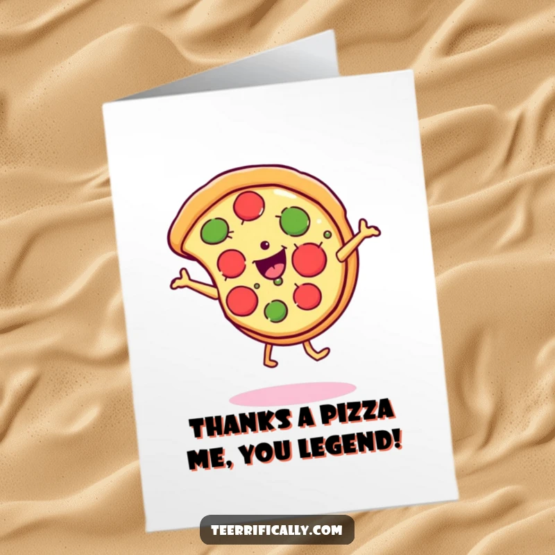 Funny Free Printable Thank You Card: A cheerful pizza slice cartwheeling, conveying a big, cheesy thank you.