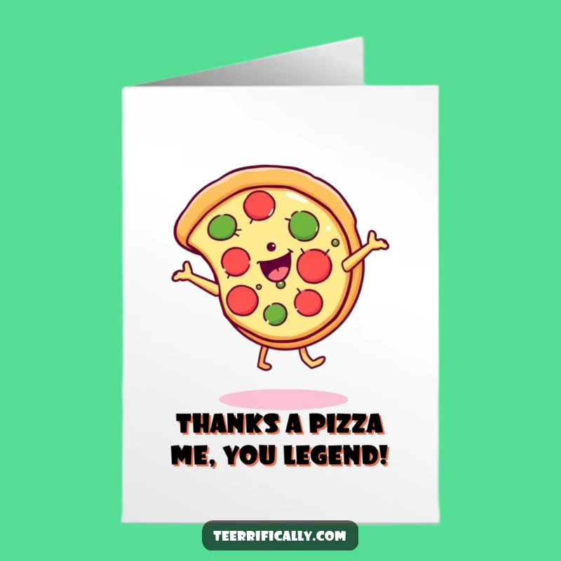 Free Printable Thank You Card: Pizza Cartwheel Gratitude, A Cheesy, Funny Downloadable Gift!