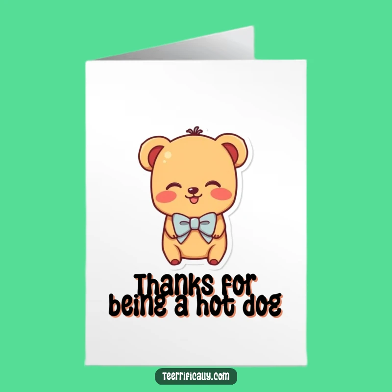 Free Printable Thank You: Shy Hot Dog Bowtie Funny Gratitude Card