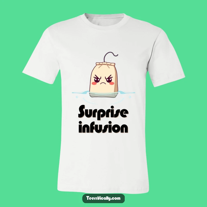 Funny Grumpy Teabag T-Shirt - Wear Your Surprise & Humor